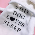 Load image into Gallery viewer, &quot;Dog Loves Sleep&quot; Bathrobe - Poshful Pups
